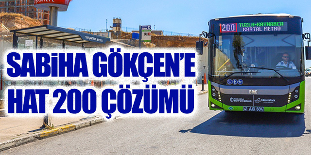Sabiha Gökçen’e Hat 200 çözümü