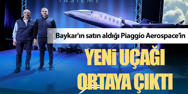 Baykar'ın satın aldığı Piaggio Aerospace'in yeni uçak modeli ortaya çıktı