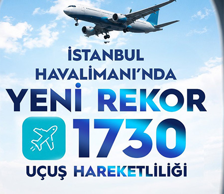 İstanbul Havalimanı'nda yeni rekor!