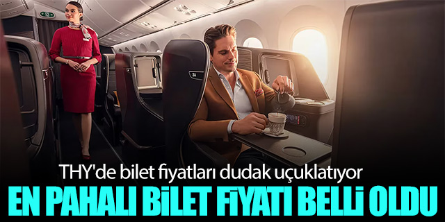 THY'de bilet fiyatları dudak uçuklatıyor