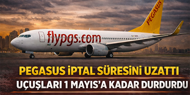 Pegasus iptal süresini uzattı!