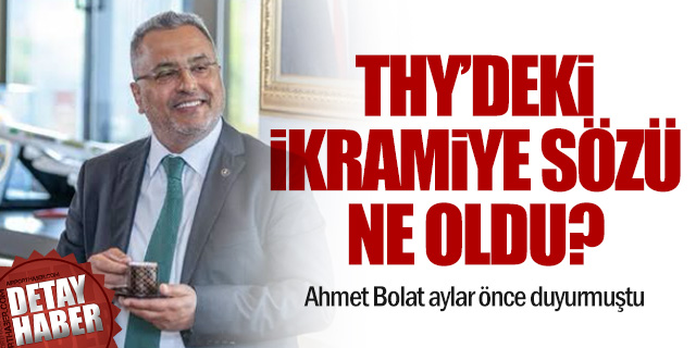 THY'deki "ikramiye" sözü ne oldu?