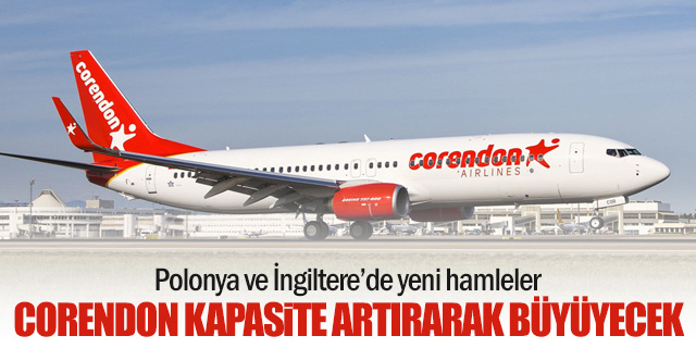 Corendon Airlines’tan 2026 Yazında Avrupa’da Büyüme Hamlesi