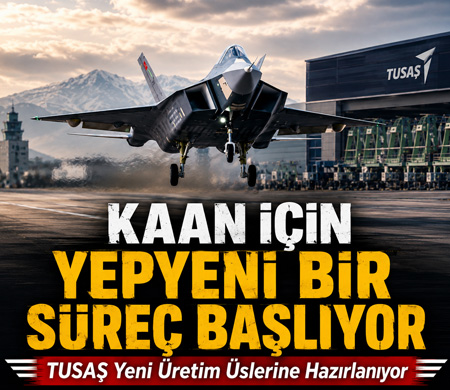 KAAN'da Seri Üretim Dönemi Başlıyor: TUSAŞ'tan Yeni Üretim Hattı Hamlesi