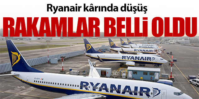 Ryanair kârı düştü