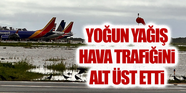 ABD'de şiddetli yağış hava trafiğini engelledi