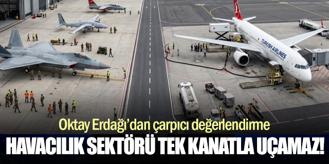 Savunma Havacılığı Büyürken Sivil Havacılık Zorlanıyor: “Dengesiz Gidişat” Uyarısı