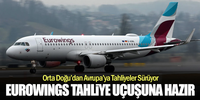 Eurowings, Riyad’da Mahsur Kalan Turistleri Almanya’ya Götürecek