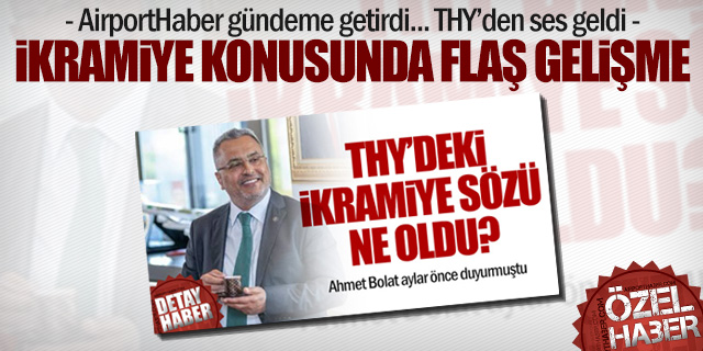 THY’de ikramiye konusunda flaş gelişme