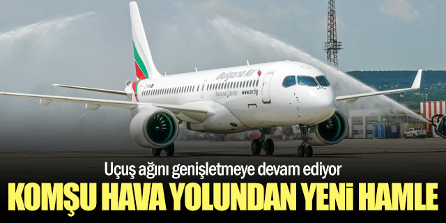 Bulgaria Air, o hatta uçuşlara yeniden başlatıyor