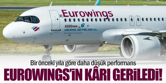 Eurowings’in kârı yüzde 35 geriledi