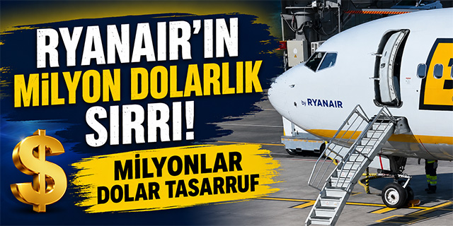 Ryanair'in Milyon Dolarlık Sırrı!