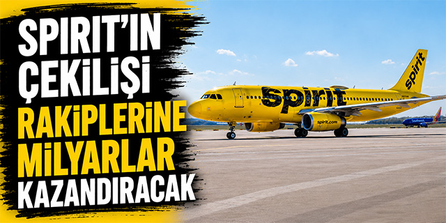 Spirit'in Çekilişi Rakiplerine Milyarlar Kazandıracak