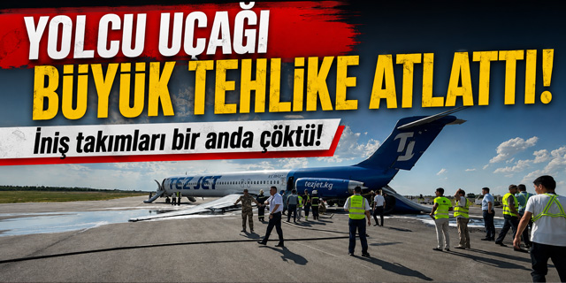 Yolcu uçağı büyük tehlike atlattı!