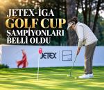 JETEX-İGA Golf Cup’ta şampiyonlar belli oldu