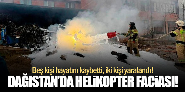 Dağıstan’da Helikopter Faciası: Beş Ölü, İki Yaralı