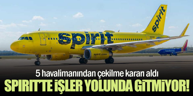 Spirit Airlines, Yeniden Yapılanma Sürecinde Beş Havalimanından Çekiliyor