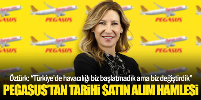 Pegasus'tan tarihi satın alım hamlesi