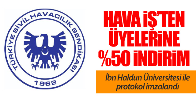 Hava-İş’ten Üyelerine Eğitimde Büyük Avantaj