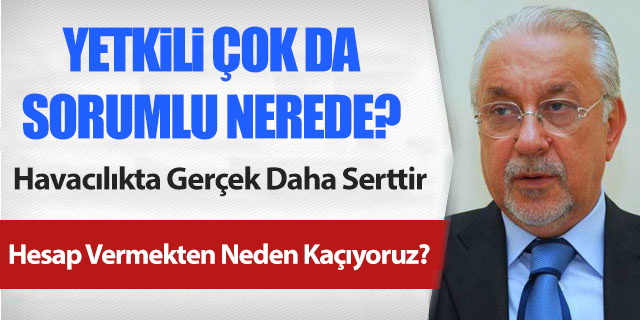 KÖŞE / Yetkili Çok da, Sorumlu Nerede?