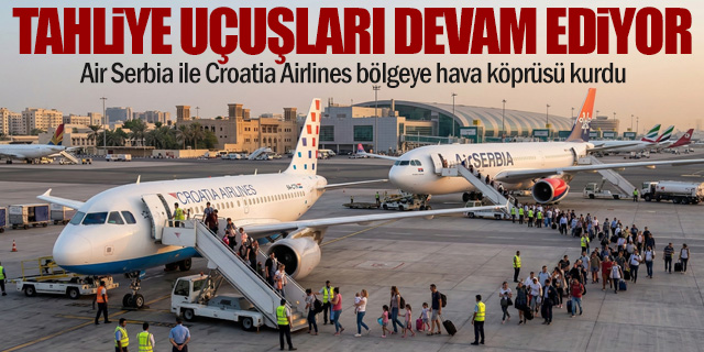 Croatia Airlines ve Air Serbia Orta Doğu’dan tahliye uçuşları düzenliyor