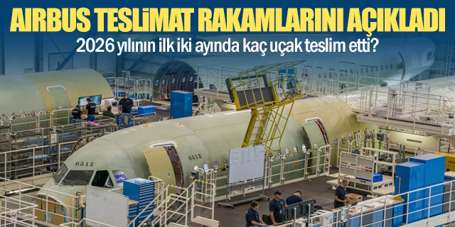 Airbus Şubat Ayında 35 Uçak Teslim Etti