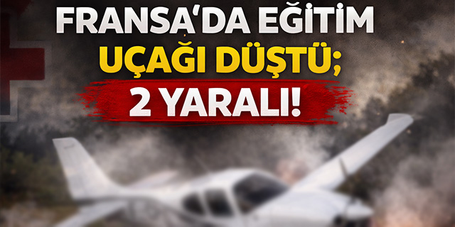Fransız ordusuna ait eğitim uçağı düştü: 2 yaralı