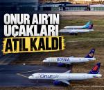Onur Air’ın uçakları atıl durumda bekliyor