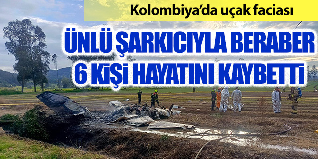 Kolombiya'da uçak faciası; 6 ölü!