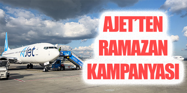 Ajet'ten Ramazan kampanyası