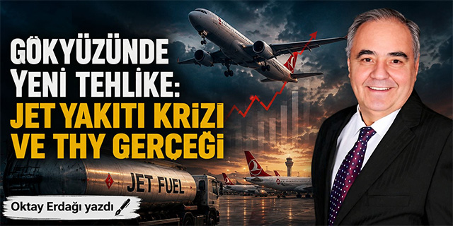 Gökyüzünde yeni tehlike; Jet yakıtı krizi ve THY gerçeği