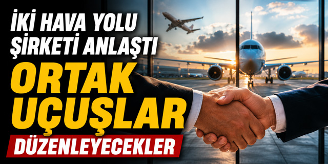 Avrupalı iki hava yolu şirketinden ortak uçuş haml