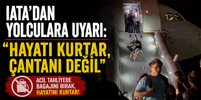 IATA'dan yolculara kritik uyarı!