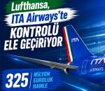 Lufthansa, ITA Airways'i ele geçiriyor!