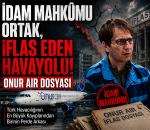 Onur Air'ın iflasının perde arkası... Bir idam mahkumu: Babek Zencani