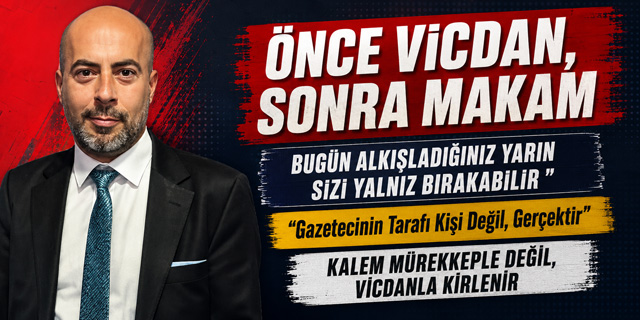 KÖŞE | Önce Vicdan, Sonra Makam