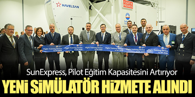 SunExpress, Uçuş Eğitim Simülatörü ile Pilot Eğitim Kapasitesini Artırıyor