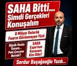KÖŞE | SAHA bitti... Şimdi biraz konuşalım