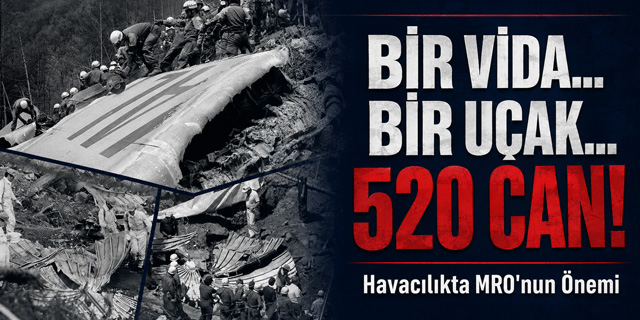 KÖŞE | BİR VİDA... BİR UÇAK... 520 CAN!