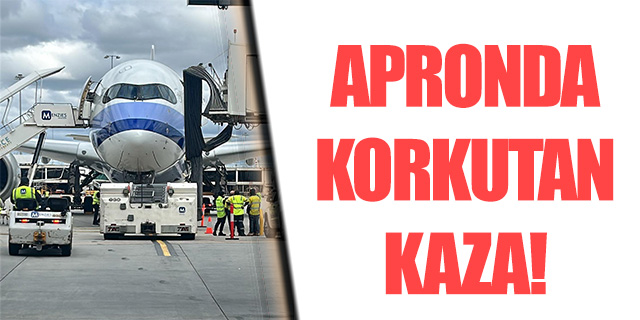 Apronda korkutan kaza!