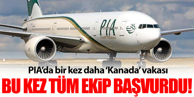 PIA'da bir 'Kanada' krizi daha!