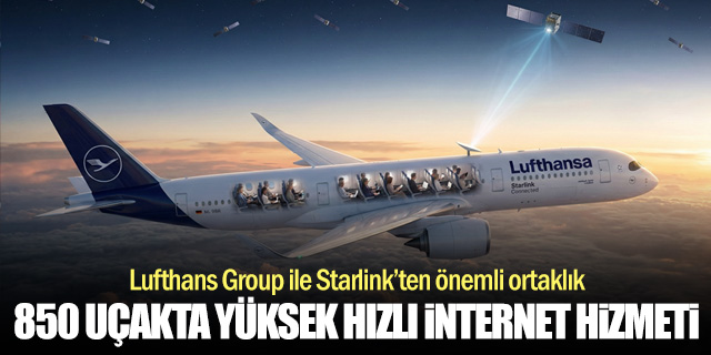 Lufthansa Group, 850 uçağında yüksek hızlı internet sunacak