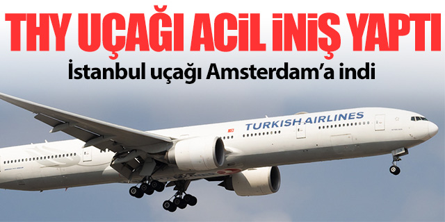 THY uçağı acil iniş yaptı