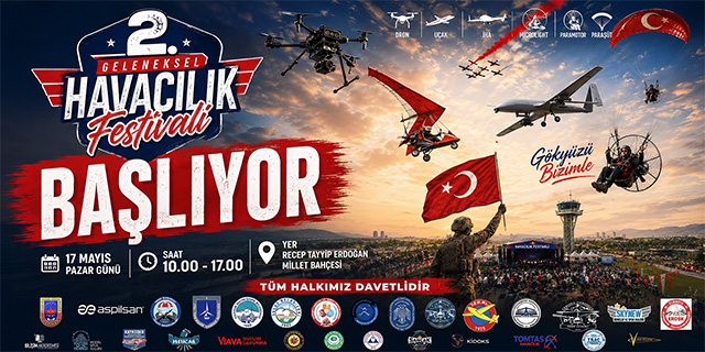 2. Geleneksel Havacılık Festivali başlıyor