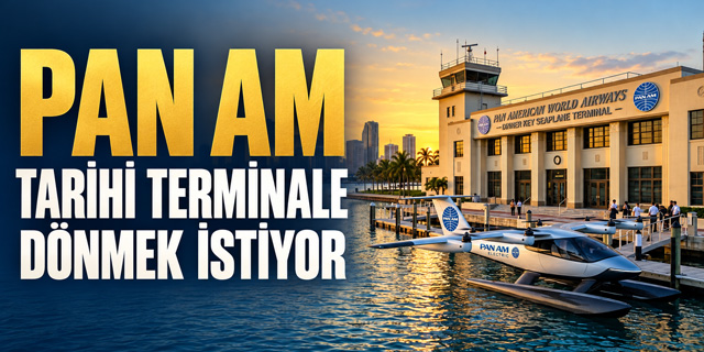 Pan Am, Miami’deki tarihi terminaline dönmek istiyor
