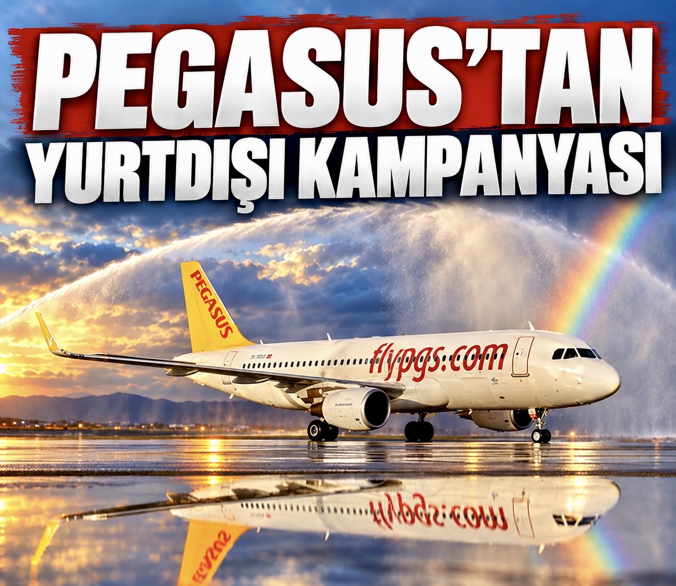 Pegasus’tan yurtdışı kampanyası