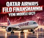 Qatar Airways filo finansmanında yeni modele geçti