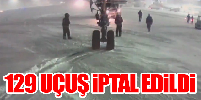 129 uçuş daha iptal edildi