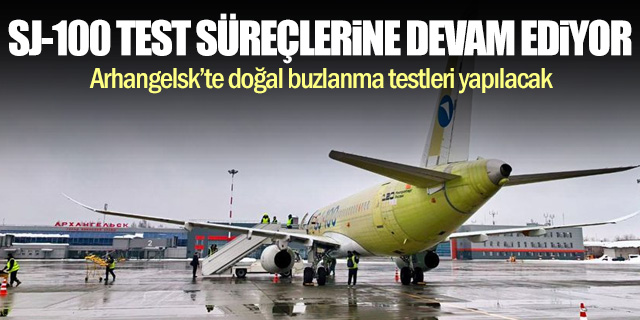 SJ-100 Sertifikasyon Programında Yeni Aşamaya Geçti