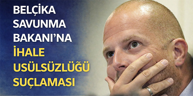 Belçika Savunma Bakanı'na ihale usulsüzlüğü suçlaması